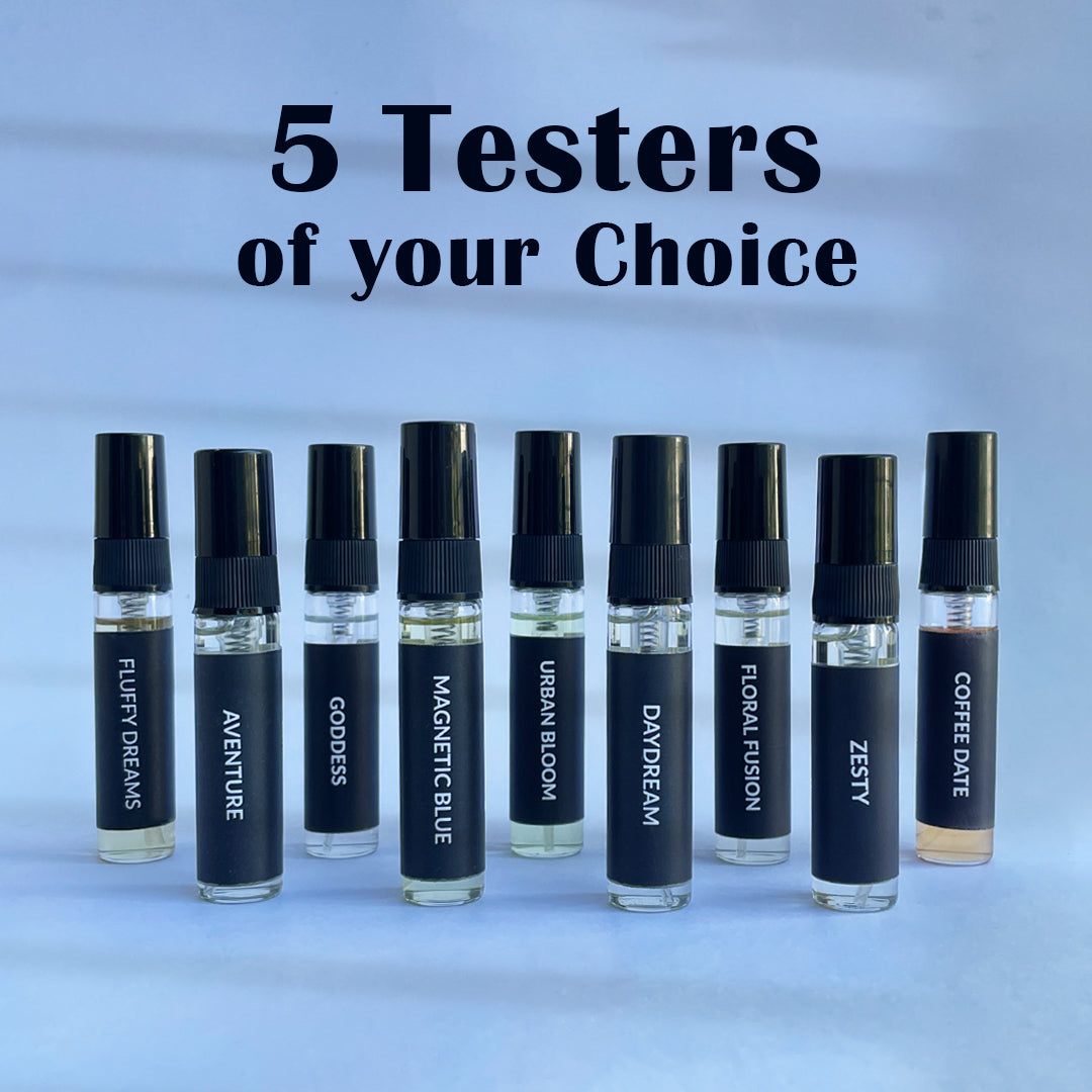 5 Testers of your choice