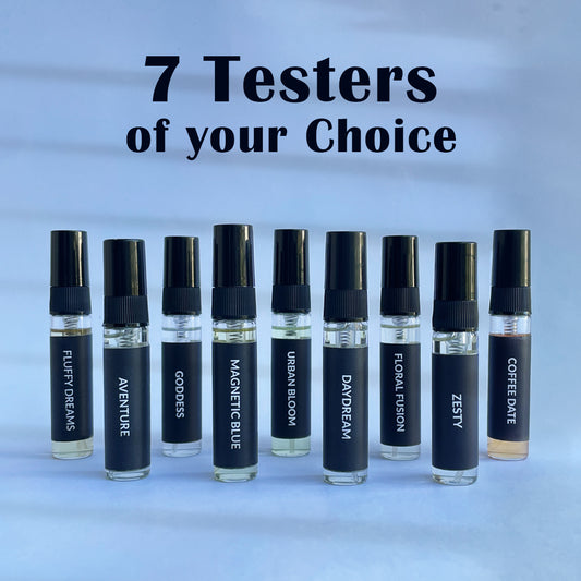 7 Testers of your choice